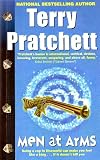  Men at Arms:  Terry Pratchett