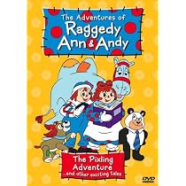 The Adventures of Raggedy Ann & Andy - The Pixling Adventure...and Other Exciting Tales