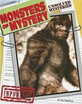 Monsters of Mystery (Unsolved Mysteries)