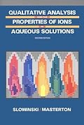 Qualitative Analysis and the Properties of the Ions in Aqueous Solutions (Saunders Golden Series)