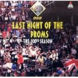 The Last Night Of The Proms (The 100th Season)