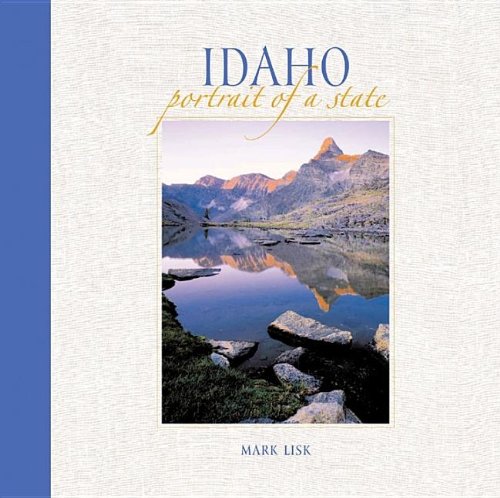 Idaho: Portrait of a State (Portrait of a Place)