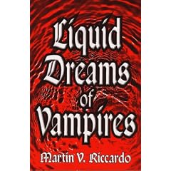 Liquid Dreams of Vampires