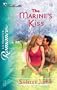 The Marine's Kiss (Silhouette Romance)