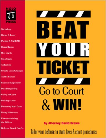 beat your ticket go to court  win quick  legal