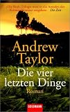 Die vier letzten Dinge: Roman
