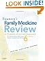 Swanson's Family Medicine Review: Expert Consult - Online and Print, 6e