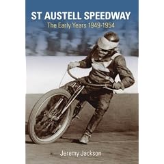 St Austell Speedway: The Early Years