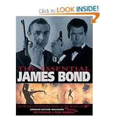 The Essential James Bond: The Revised Authorised Guide to the World of 007
