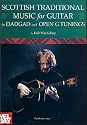 Scottish Traditional Music for Guitar in DADGAD and Open G Tunings