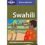 Swahili (Lonely Planet Phrasebook)