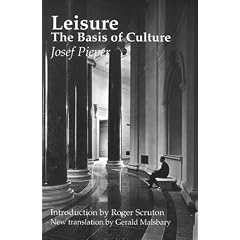Amazon.com: Leisure The Basis Of Culture: Josef Pieper: Books from amazon.com