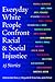 Everyday White People Confront Racial and Social Injustice