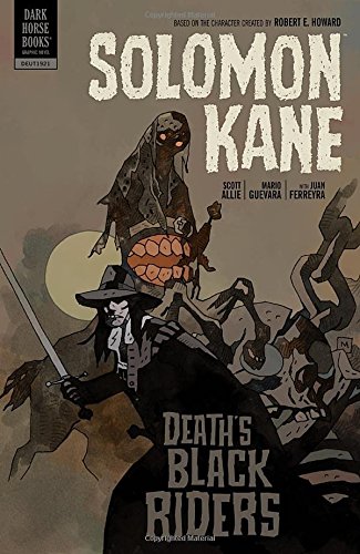 Solomon Kane Volume 2: Death's Black Riders