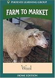 Farm to Market: Wool (Home Use)