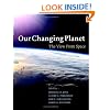 Our Changing Planet: The View from Space