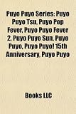 Produkt-Bild: Puyo Puyo Series: Puyo Puyo Tsu, Puyo Pop Fever, Puyo Puyo Fever 2, Puyo Puyo Sun, Puyo Puyo, Puyo Puyo! 15th Anniversary, Puyo Puyo