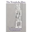 The Temple in Man: Sacred Architecture and the Perfect Man