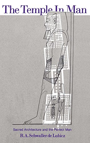 The Temple in Man: Sacred Architecture and the Perfect Man