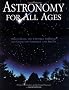 Astronomy for All Ages: Discovering the Universe Through Activities for Children and Adults