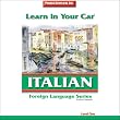Learn in Your Car: Italian, Level 1