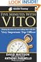 Five Minutes With VITO