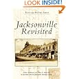 Jacksonville Revisited (FL) (Postcard History Series) by Andrew Bachmann