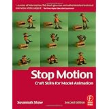 Stop Motion: Craft Skills for Model Animation, Second Edition (Focal Press Visual Effects and Animation)