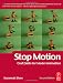 Stop Motion: Craft Skills for Model Animation (Focal Press Visual Effects and Animation)