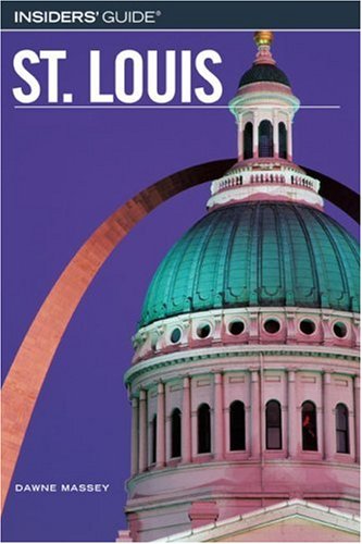City Travel Guides Discounted  Books : Insiders' Guide to St. Louis, 3rd (Insiders' Guide Series)