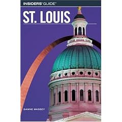 Insiders' Guide to St. Louis, 3rd (Insiders' Guide Series)
