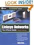 Linksys Networks: The Official Guide, Third Edition