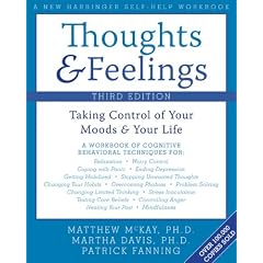 Thoughts and Feelings: Taking Control of Your Mood and Your Life