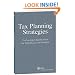 Tax Planning Strategies: Tax Savings Opportunities for Individuals and Families (2008-2009)