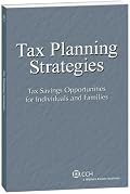 Tax Planning Strategies: Tax Savings Opportunities for Individuals and Families (2008-2009)