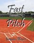 Fast Pitch