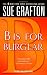"B" is for Burglar (The Kinsey Millhone Alphabet Mysteries)