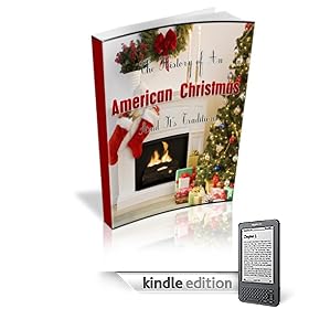 The History of the American Christmas And Its Traditions