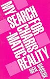 My search for charismatic reality