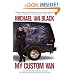 My Custom Van: And 50 Other Mind-Blowing Essays that Will Blow Your Mind All Over Your Face