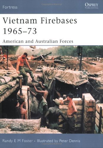 Vietnam Firebases 1965-73: American and Australian Forces (Fortress) by Randy E.M. Foster (3-Jan-2007) Paperback