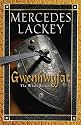 Gwenhwyfar: The White Spirit (A Novel of King Arthur) (Arthurian Novel)