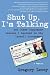 Books : Shut Up, I'm Talking: And Other Diplomacy Lessons I Learned in the Israeli Government--A Memoir