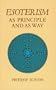 Esoterism As Principle and As Way