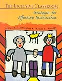 Books : The Inclusive Classroom: Strategies for Effective Instruction