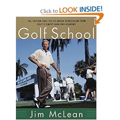 The Golf School: The tuition free Tee-To-Green curriculum from golf's finest High End Academy