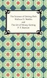 The Science of Getting Rich and The Art of Money Getting