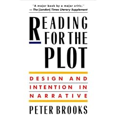 Reading for the Plot: Design and Intention in Narrative