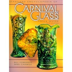 The Standard Encyclopedia of Carnival Glass: Price Guide (Standard Encyclopedia of Carnival Glass Price Guide)