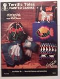 Terrific Totes Painted Canvas (Craft Book)